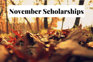 November Scholarships