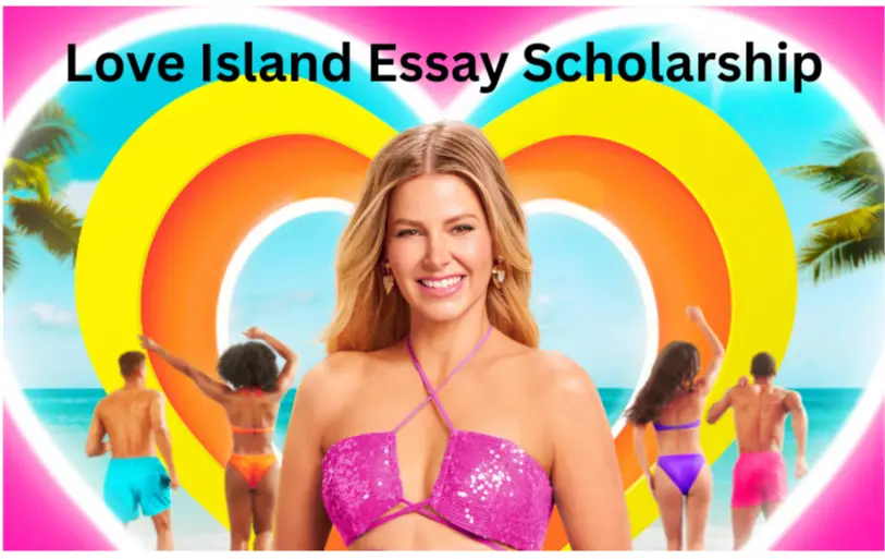 Love Island Scholarship